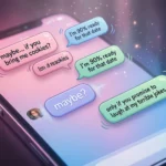 flirty responses to maybe