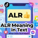 alr meaning in text