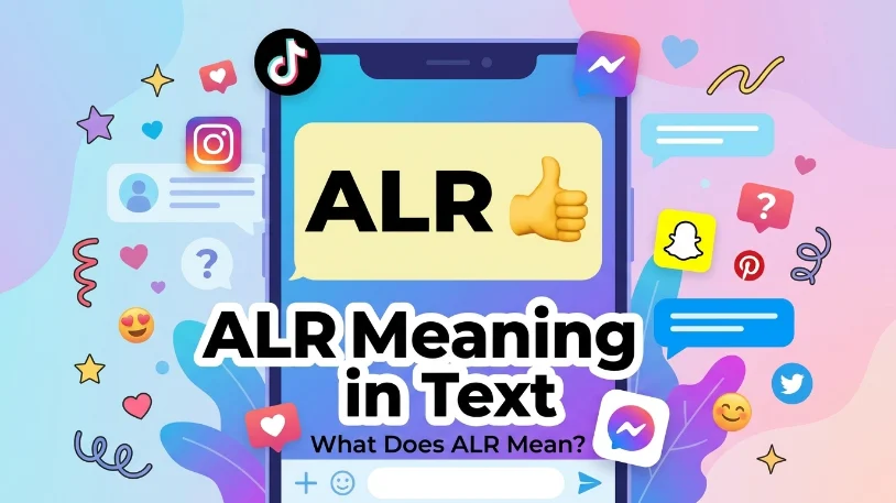 alr meaning in text