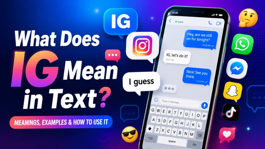 what does ig mean in text