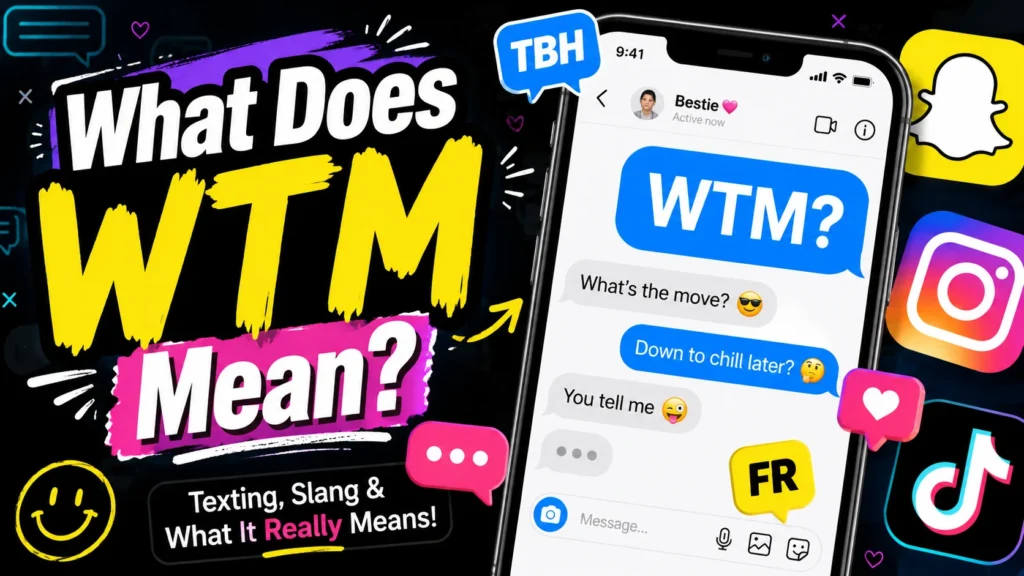 what does wtm mean